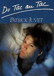 Patrick Juvet - Du Tac au Tac